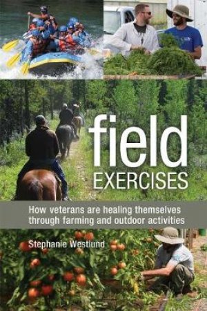 Field Exercises by Stephanie Westlund