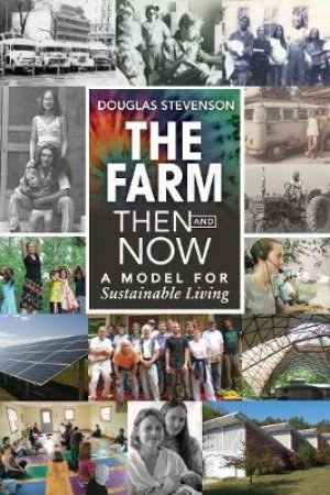 The Farm Then and Now by Douglas Stevenson