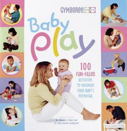 Baby Play by Wendy Masi & Roni Cohen Leiderman