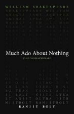 Much Ado About Nothing