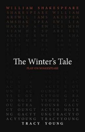 The Winter's Tale by William Shakespeare & Tracy Young