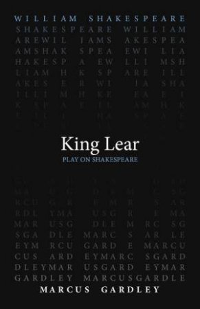 King Lear by William Shakespeare & Marcus Gardley