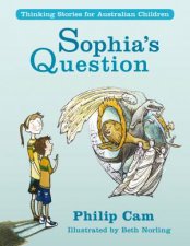Sophias Question Thinking Stories For Australian Children