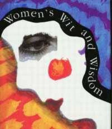 Doubleday Mini Book: Women's Wit & Wisdom by Various