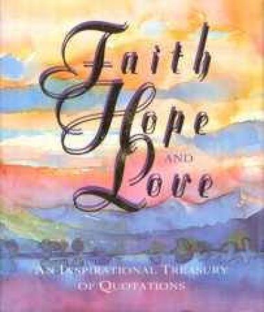 Doubleday Mini Book: Faith Hope & Love by Various