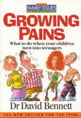 Growing Pains by Dr David Bennett