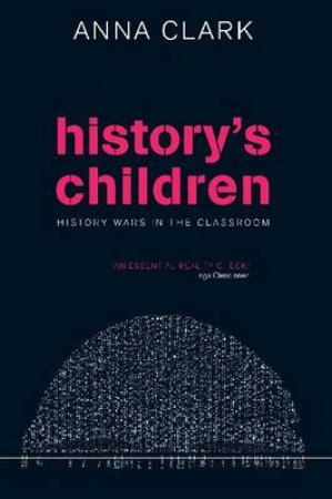 History's Children by Anna Clark