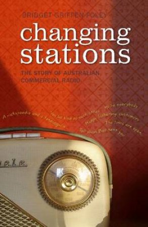 Changing Stations by Bridget Griffen-Foley