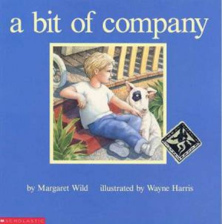 A Bit Of Company by Margaret Wild