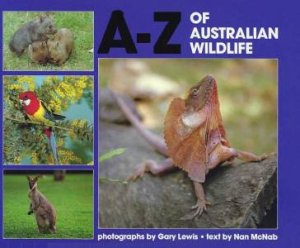 A-Z Of Australian Wildlife by Nan McNab