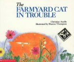 The Farmyard Cat In Trouble