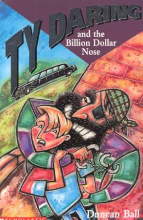 Ty Daring And the Billion Dollar Nose by Duncan Ball