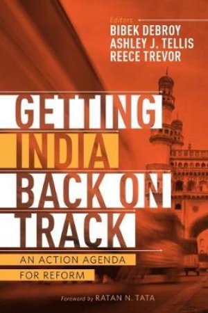 Getting India Back on Track by Various