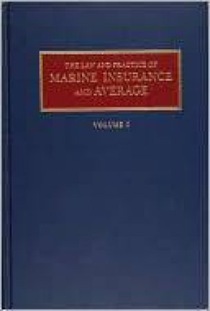 Law and Practice of Marine Insurance and Average Set by PARKS ALEX L.