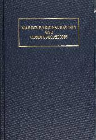 Marine Radionavigation and Communications by MONROE JEFFREY W.