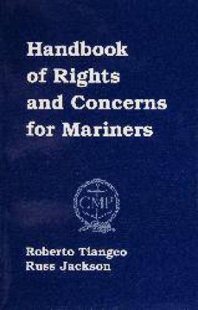 Handbook of Rights and Concerns for Mariners by TIANGCO ROBERTO