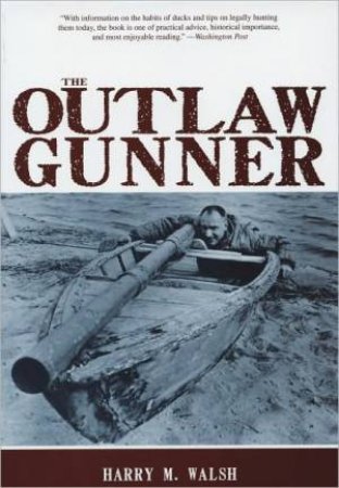 Outlaw Gunner by WALSH HARRY M.