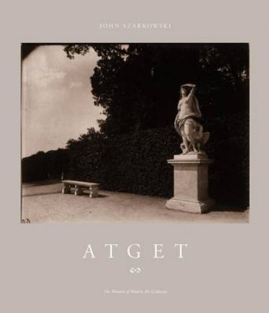 Atget by Szarkowski John