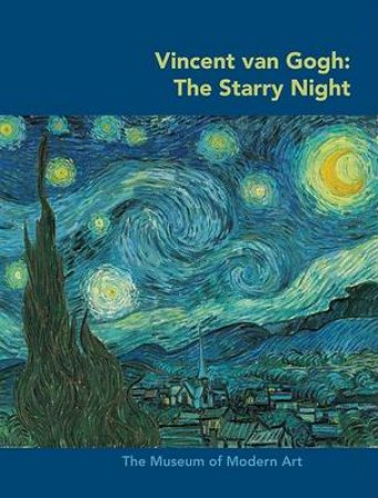 Vincent Van Gogh: The Starry Night by Richard Thomson