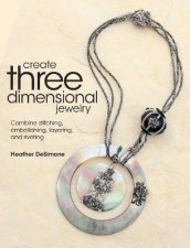 Create Three Dimensional Jewelry