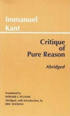 Critique of Pure Reason by Iammanuel Kant