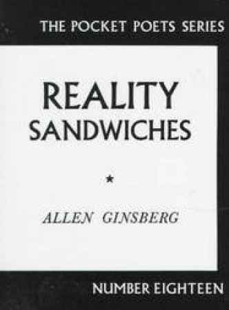 Reality Sandwiches by Allen Ginsberg