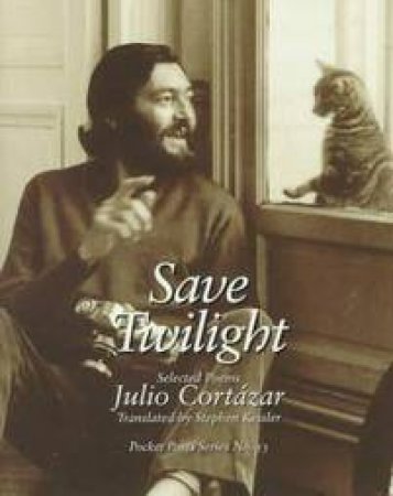 Save Twilight by Julio Cortazar