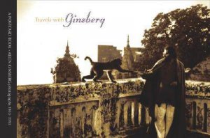 Travels with Ginsberg by Allen Ginsberg