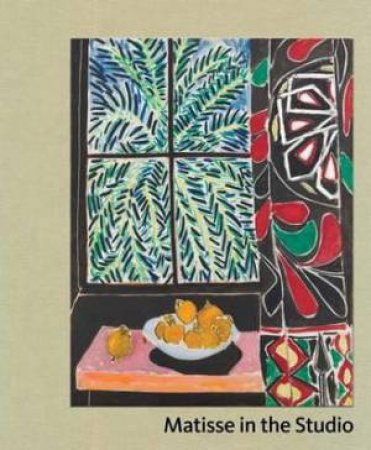 Matisse In The Studio by Ellen McBreen & Suzanne P