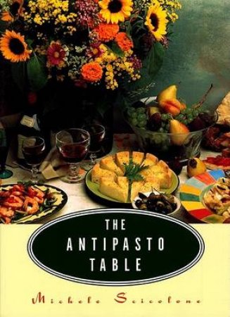 Antipasto Table by Michele Scicolone