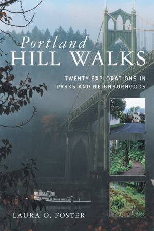 Portland Hill Walks by LAURA O. FOSTER