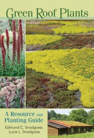 Green Roof Plants by SNODGRASS / SNODGRASS