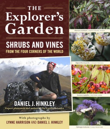 Explorers Garden: Shrubs and Vines by HINKLEY