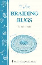 Braiding Rugs Storeys Country Wisdom Bulletin  A03