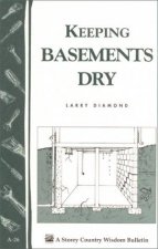 Keeping Basements Dry Storeys Country Wisdom Bulletin  A26