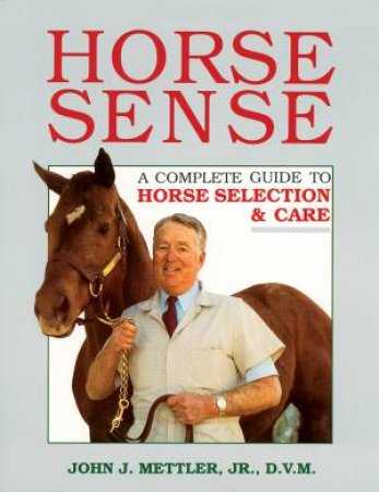 Horse Sense by JOHN J. METTLER