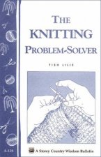 Knitting Problem Solver Storeys Country Wisdom Bulletin  A128