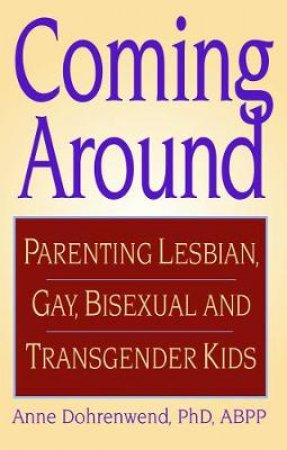 Coming Around by Anne Dohrenwend