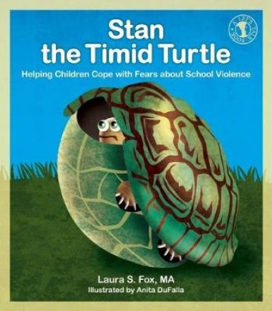 Stan the Timid Turtle by Laura Fox