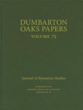 Dumbarton Oaks Papers 75