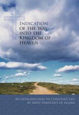 Indication of the Way into the Kingdom of Heaven An Introduction to Christian Life