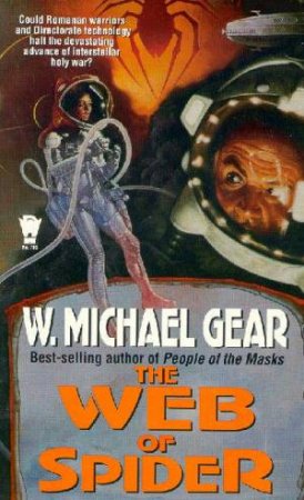 The Web Of Spider by Michael W Gear