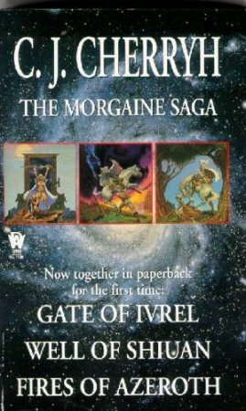 The Morgaine Saga by C J Cherryh