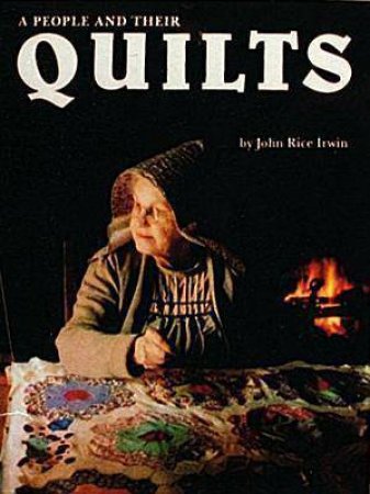 A Pele and Their Quilts by IRWIN JOHN RICE