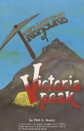 Treasure of Victoria Peak by KOURY PHIL A.