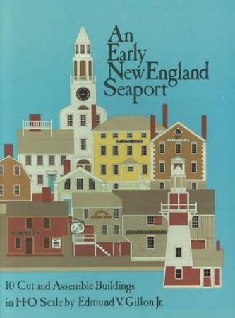 An Early New England Seaport by JR EDMUND V. GILLON