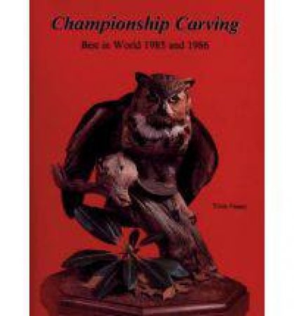 Championship CarvingVolume II by VEASEY TRICIA