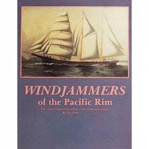 Windjammers of the Pacific Rim by GIBBS JIM