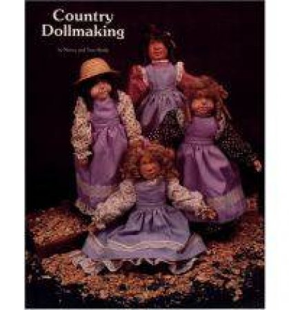 Country Dollmaking by WOLFE TOM AND NANCY