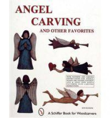 Angel Carving and Other Favorites by RANSOM RON